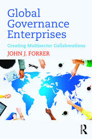 Global Governance Enterprises: Creating Multisector Collaborations book cover