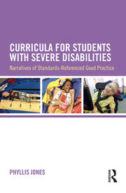 Curricula for Students with Severe Disabilities: Narratives of Standards-Referenced Good Practice book cover