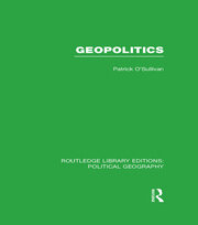 Geopolitics (Routledge Library Editions: Political Geography) book cover