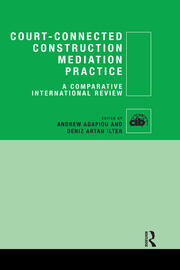 Court-Connected Construction Mediation Practice: A Comparative International Review book cover