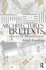 Architecture's Pretexts: Spaces of Translation book cover
