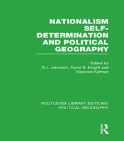 Nationalism, Self-Determination and Political Geography (Routledge Library Editions: Political Geography) book cover