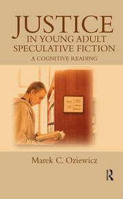 Justice in Young Adult Speculative Fiction: A Cognitive Reading book cover