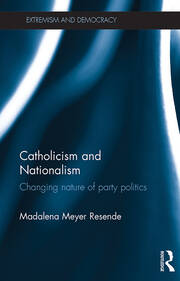 Catholicism and Nationalism: Changing Nature of Party Politics book cover