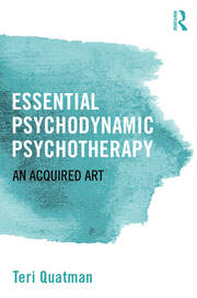 Essential Psychodynamic Psychotherapy: An Acquired Art book cover