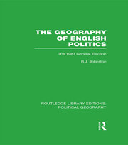 The Geography of English Politics (Routledge Library Editions: Political Geography): The 1983 General Election book cover