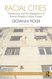 Racial Cities: Governance and the Segregation of Romani People in Urban Europe book cover