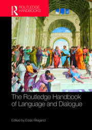 The Routledge Handbook of Language and Dialogue book cover