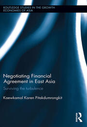 Negotiating Financial Agreement in East Asia: Surviving the Turbulence book cover