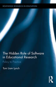 The Hidden Role of Software in Educational Research: Policy to Practice book cover