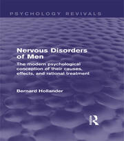 Nervous Disorders of Men: The Modern Psychological Conception of their Causes, Effects, and Rational Treatment book cover