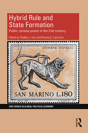 Hybrid Rule and State Formation: Public-Private Power in the 21st Century book cover