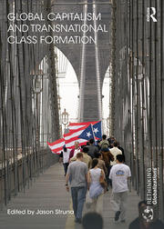 Global Capitalism and Transnational Class Formation book cover