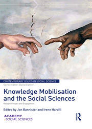 Knowledge Mobilisation and the Social Sciences: Research Impact and Engagement book cover