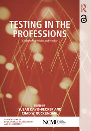 Testing in the Professions: Credentialing Policies and Practice book cover