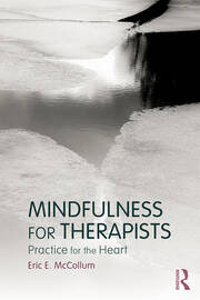 Mindfulness for Therapists: Practice for the Heart book cover