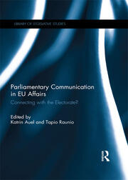 Parliamentary Communication in EU Affairs: Connecting with the Electorate? book cover