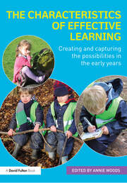 The Characteristics of Effective Learning: Creating and capturing the possibilities in the early years book cover