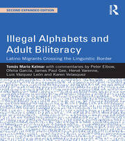 Illegal Alphabets and Adult Biliteracy: Latino Migrants Crossing the Linguistic Border, Expanded Edition book cover