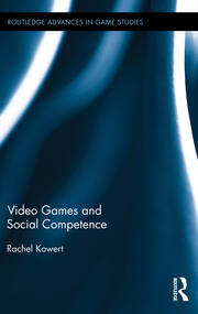 Video Games and Social Competence book cover