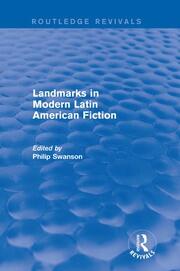 Landmarks in Modern Latin American Fiction (Routledge Revivals) book cover