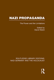 Nazi Propaganda (RLE Nazi Germany & Holocaust): The Power and the Limitations book cover