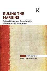 Ruling the Margins: Colonial Power and Administrative Rule in the Past and Present book cover