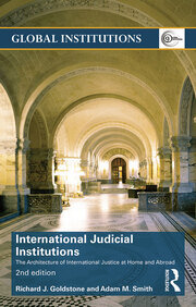 International Judicial Institutions: The architecture of international justice at home and abroad book cover
