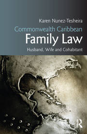 Commonwealth Caribbean Family Law: husband, wife and cohabitant book cover