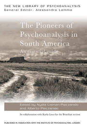 The Pioneers of Psychoanalysis in South America: An essential guide book cover