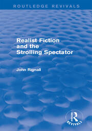 Realist Fiction and the Strolling Spectator (Routledge Revivals) book cover