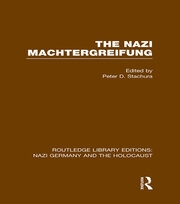 The Nazi Machtergreifung (RLE Nazi Germany & Holocaust) book cover