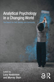 Analytical Psychology in a Changing World: The search for self, identity and community book cover