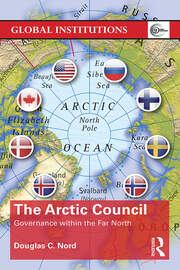 The Arctic Council: Governance within the Far North book cover