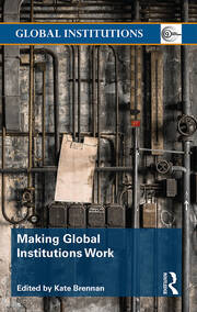Making Global Institutions Work book cover