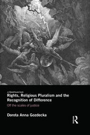 Rights, Religious Pluralism and the Recognition of Difference: Off the Scales of Justice book cover