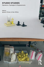 Studio Studies: Operations, Topologies & Displacements book cover