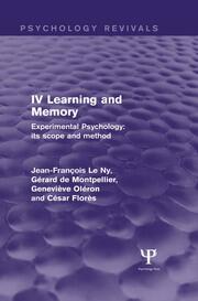 Experimental Psychology Its Scope and Method: Volume IV: Learning and Memory book cover