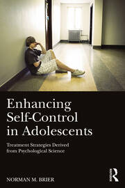 Enhancing Self-Control in Adolescents: Treatment Strategies Derived from Psychological Science book cover