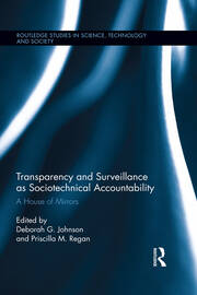 Transparency and Surveillance as Sociotechnical Accountability: A House of Mirrors book cover
