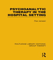Psychoanalytic Therapy in the Hospital Setting book cover