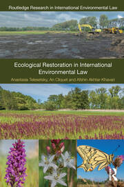 Ecological Restoration in International Environmental Law book cover