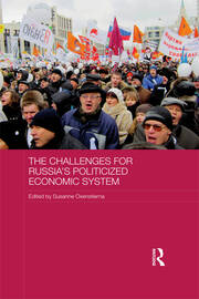 The Challenges for Russia's Politicized Economic System book cover