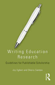 Writing Education Research: Guidelines for Publishable Scholarship book cover