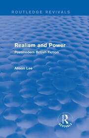 Realism and Power (Routledge Revivals): Postmodern British Fiction book cover