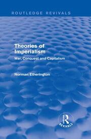 Theories of Imperialism (Routledge Revivals): War, Conquest and Capital book cover