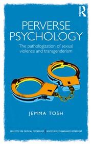 Perverse Psychology: The pathologization of sexual violence and transgenderism book cover
