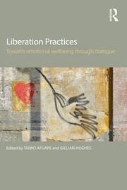 Liberation Practices: Towards Emotional Wellbeing Through Dialogue book cover