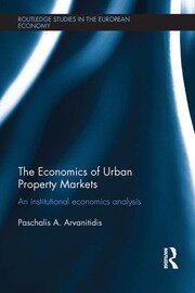 The Economics of Urban Property Markets: An Institutional Economics Analysis book cover