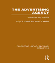 The Advertising Agency (RLE Marketing): Procedure and Practice book cover